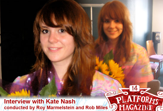 Kate Nash interview, conducted by Roy Marmelstein and Rob Miles